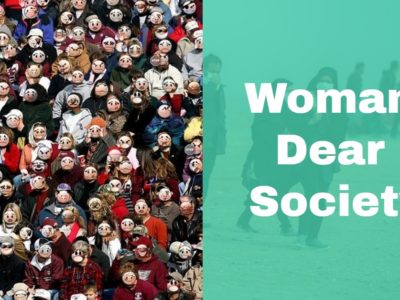 Woman, Dear Society